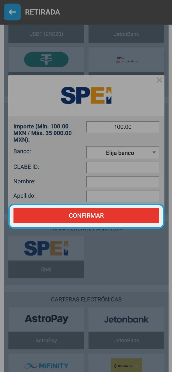 La misma ventana de retirada por SPEI con el botón de confirmar resaltado y el bloque de carteras electrónicas detrás.